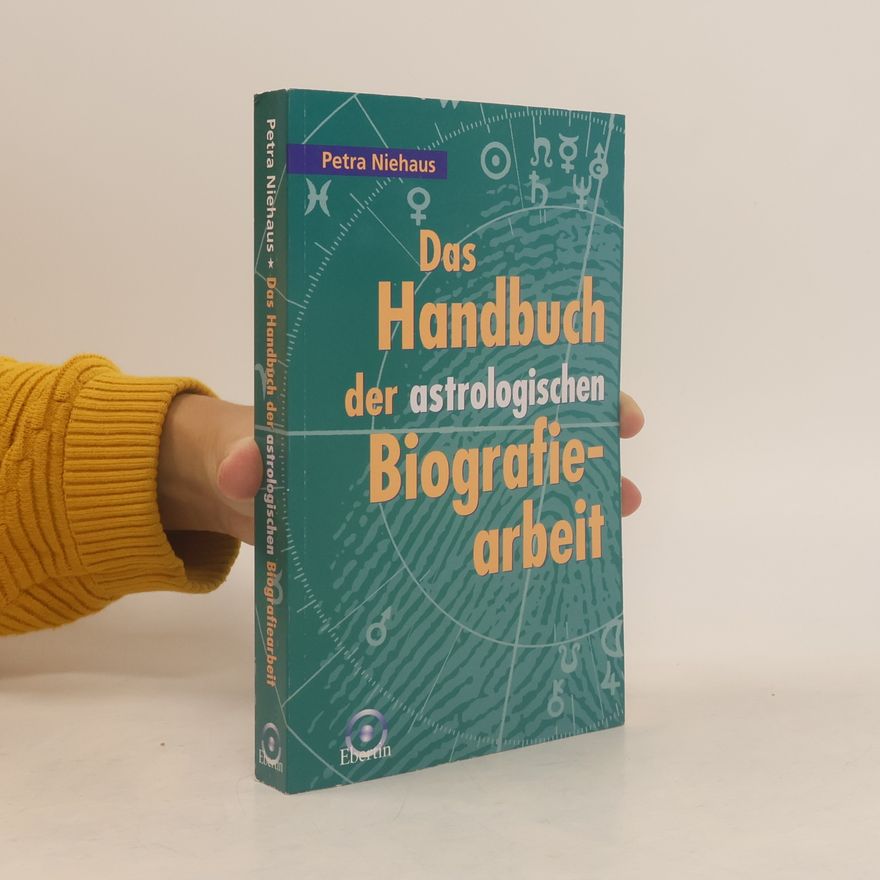 Petra Niehaus Das Handbuch der astrologischen Biografiearbeit