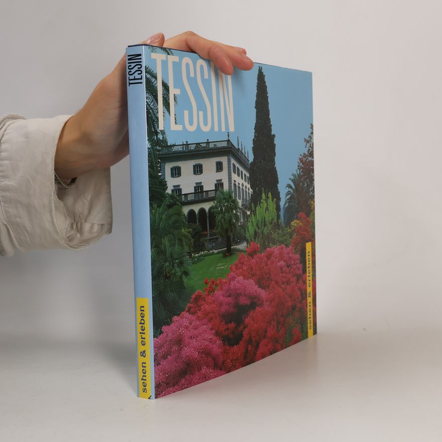 Various authors Tessin. Sehen & erleben