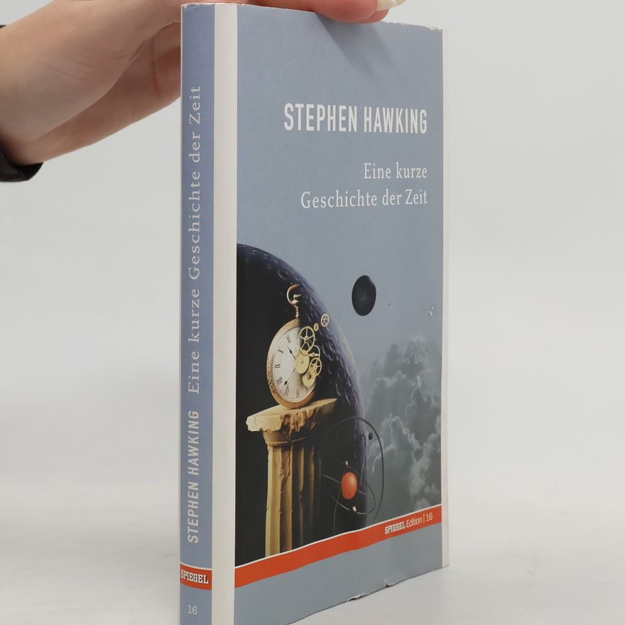 Stephen Hawking Eine kurze Geschichte der Zeit