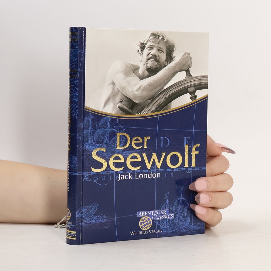 Jack London Der Seewolf