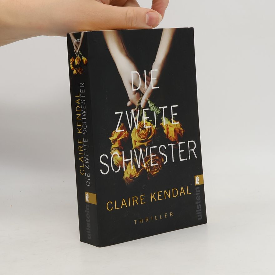 Claire Kendal Die zweite Schwester