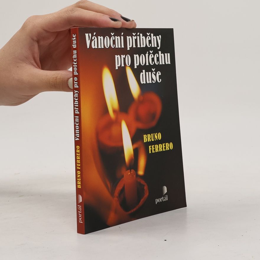 Bruno Ferrero Vánoční příběhy pro potěchu duše