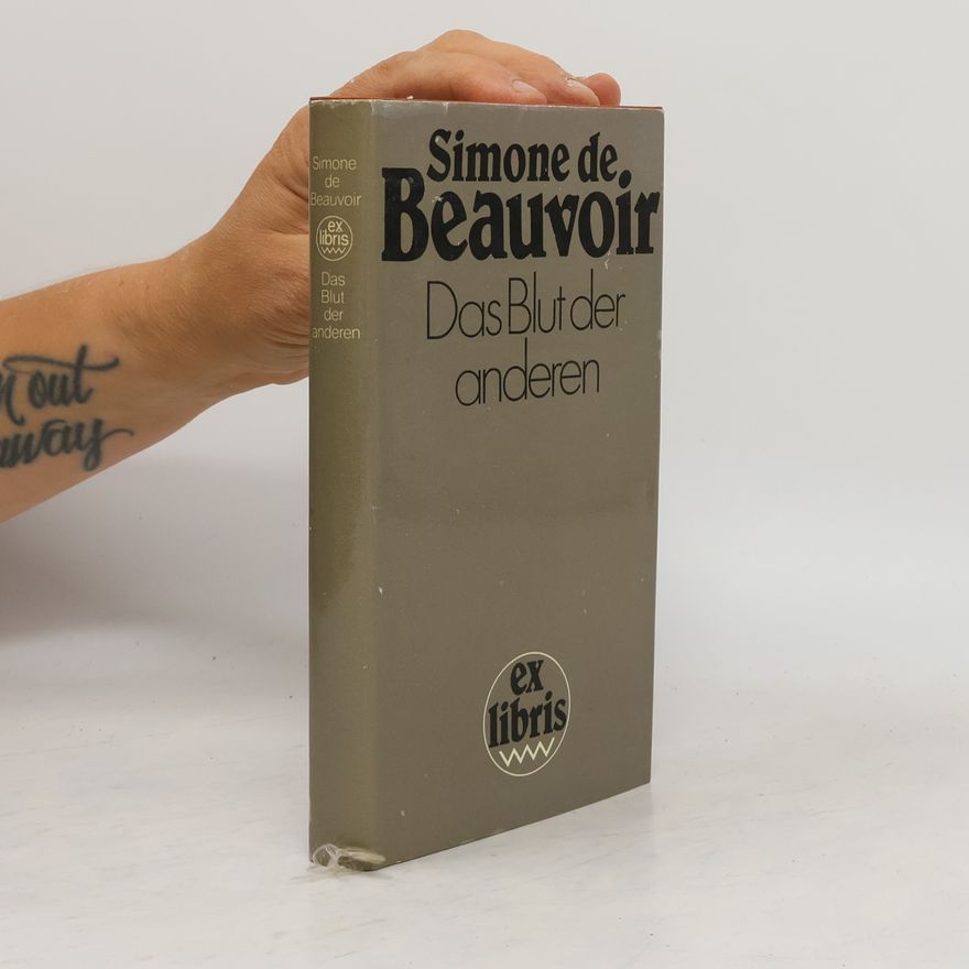 Simone de Beauvoirová Das Blut der Anderen