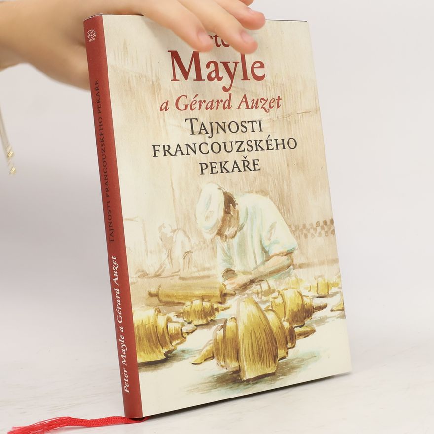 Peter Mayle Tajnosti francouzského pekaře