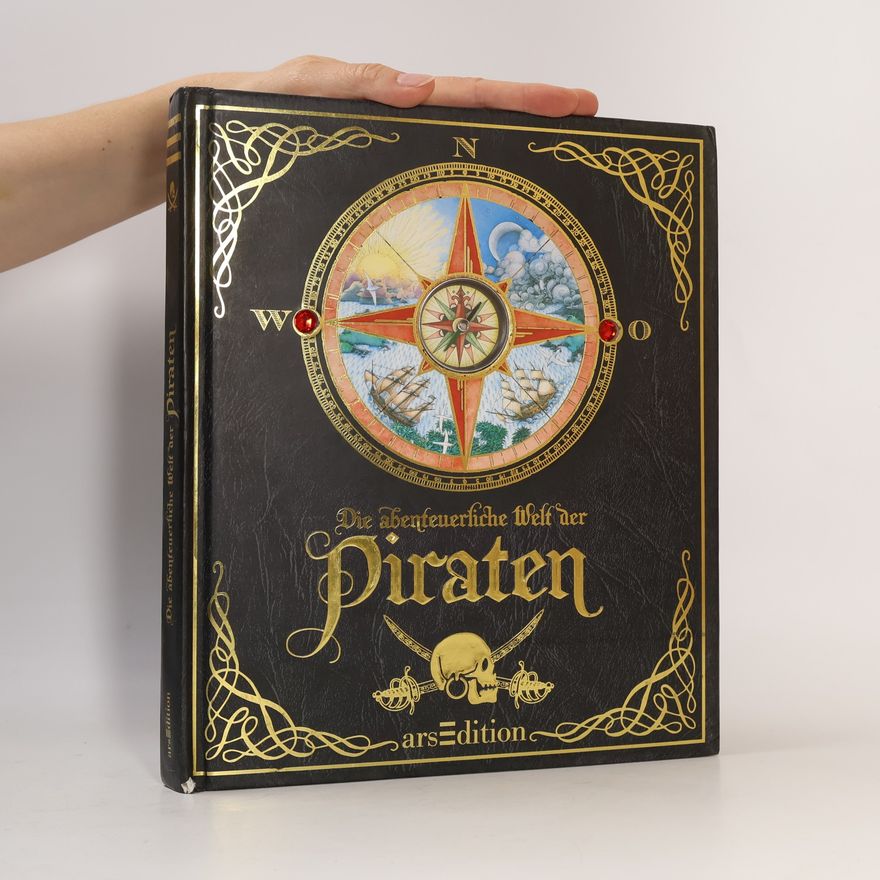 Dugald A. Steer Die abenteuerliche Welt der Piraten