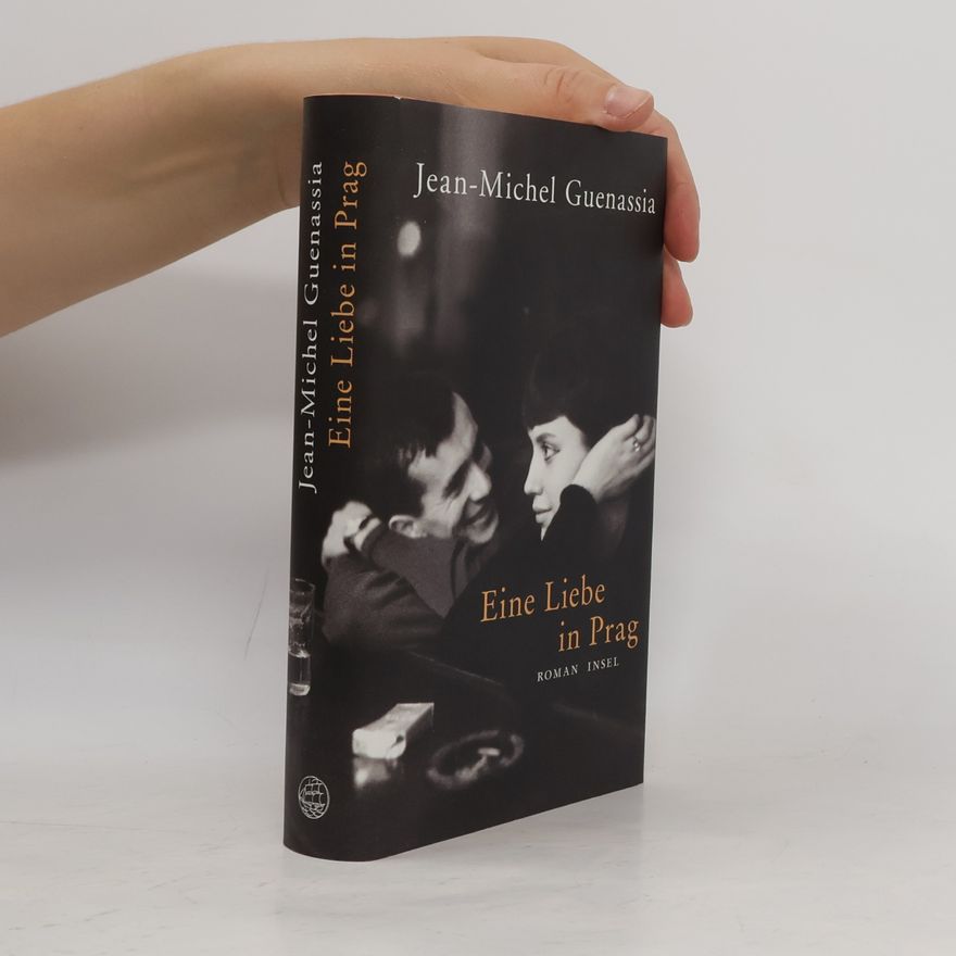 Jean Michel Guenassia Eine Liebe in Prag