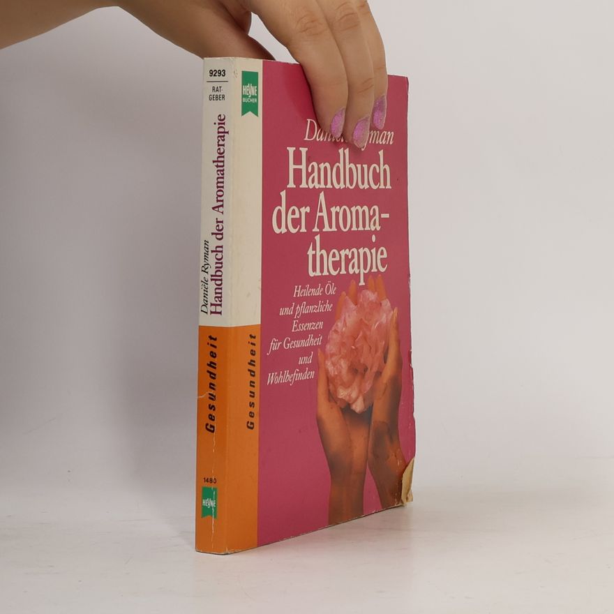 Danie le Ryman Handbuch der Aromatherapie