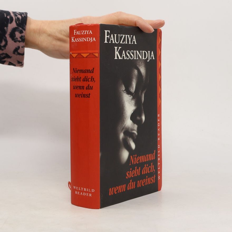 Fauziya Kassindja Niemand sieht dich, wenn du weinst
