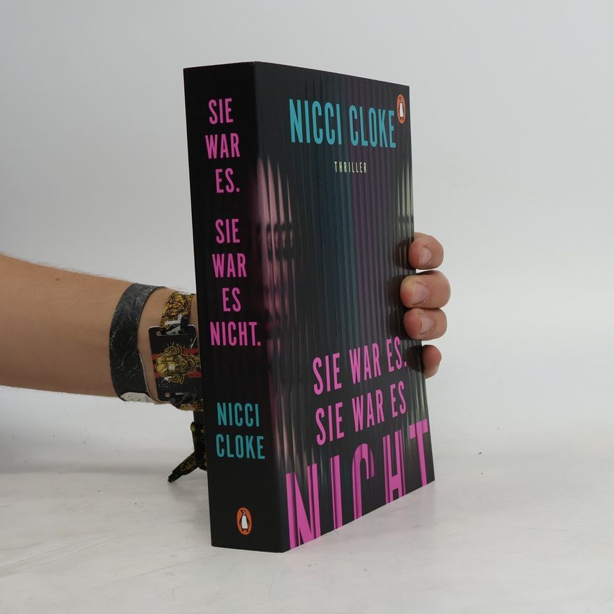 Nicci Cloke Sie war es. Sie war es nicht.
