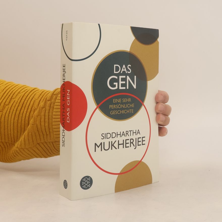 Siddhartha Mukherjee Das Gen