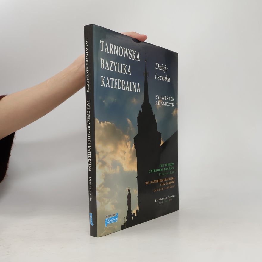 Władysław Szczębak Kathedralbasilika von Tarnów