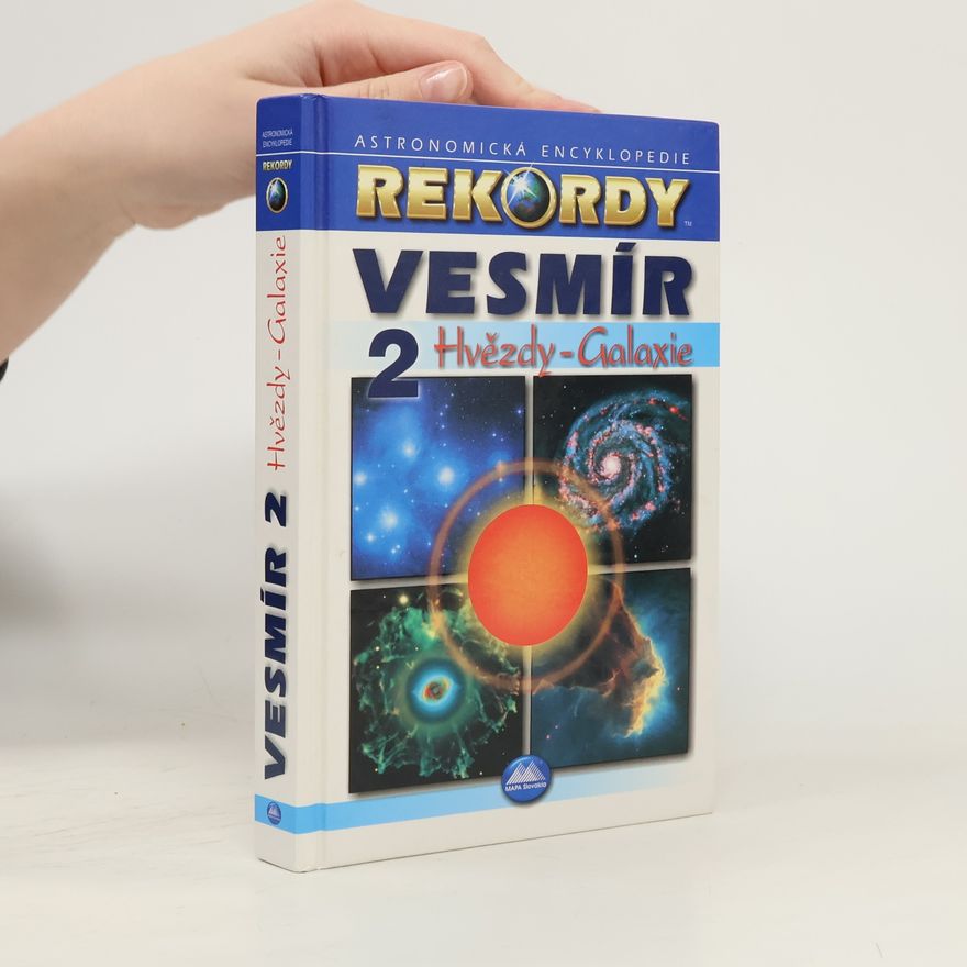 Various authors Vesmír 2; Hvězdy - galaxie