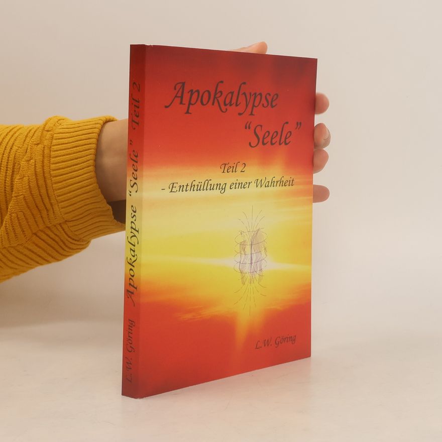 L. W. Göring Apokalypse \"Seele\"