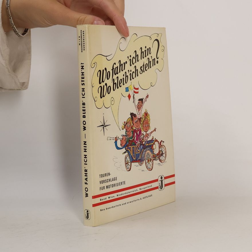 Autorenkollektiv Wo fahr 'ich hin? Wo bleib 'ich steh'n?