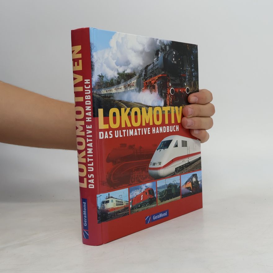 Udo Paulitz Lokomotiven. Das ultimative Handbuch