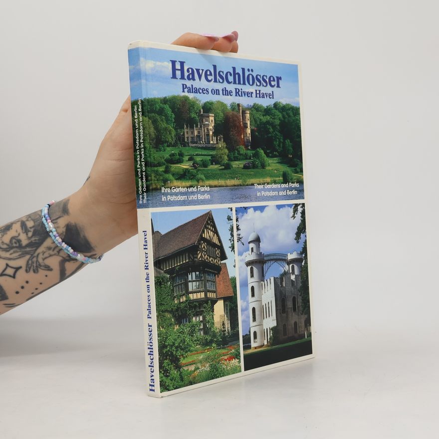 Manfred Küchler Havelschlösser: Palaces on the River Havel