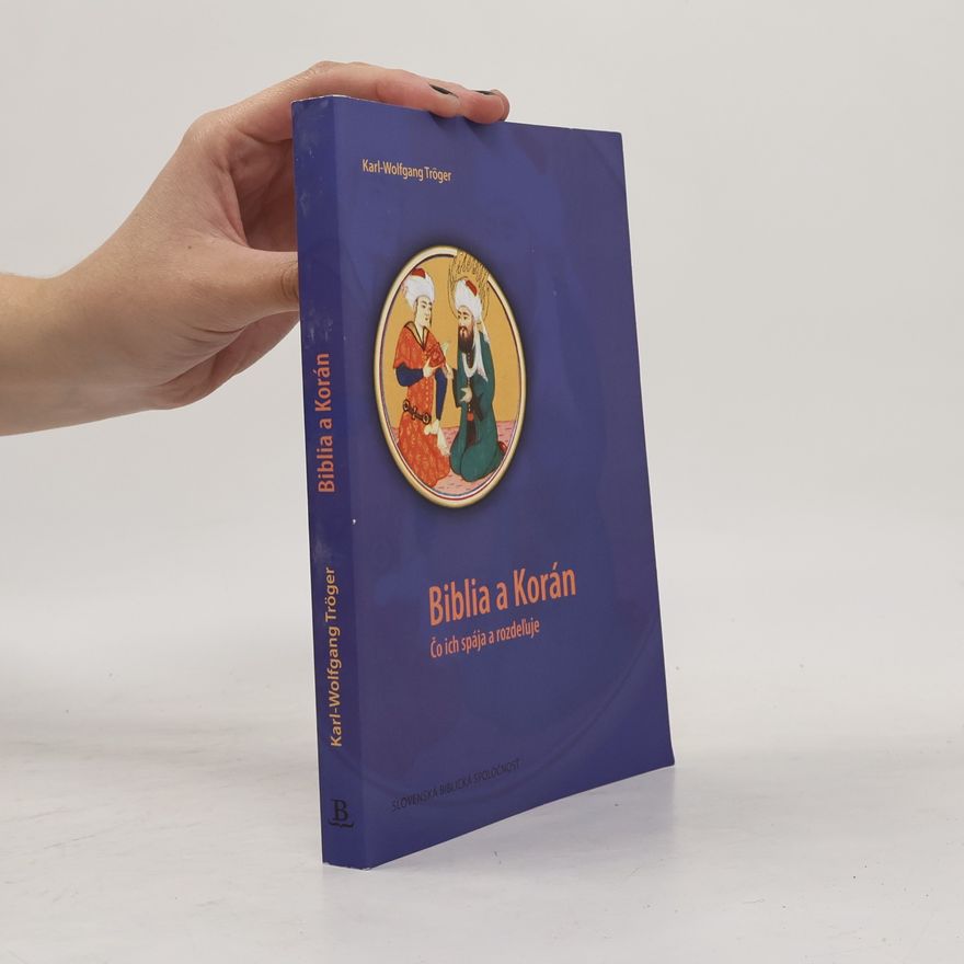 Karl-Wolfgang Tröger Biblia a Korán