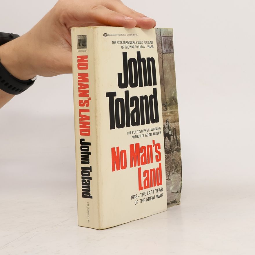 John Willard Toland Ballantine War Library: No Man's Land