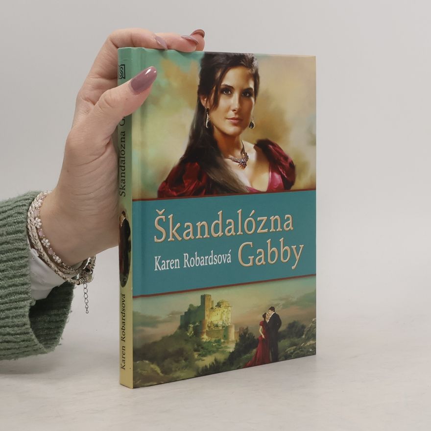 Karen Robards Škandalózna Gabby