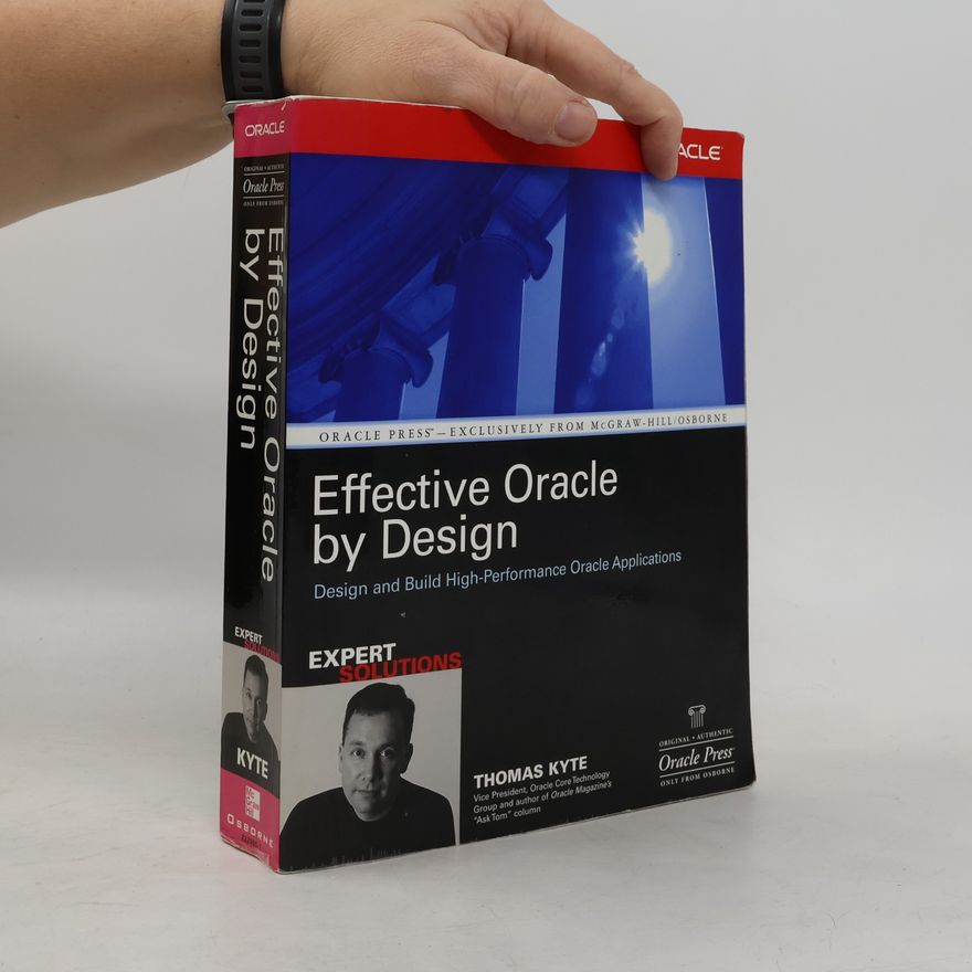 Thomas Kyte Effective Oracle by Design