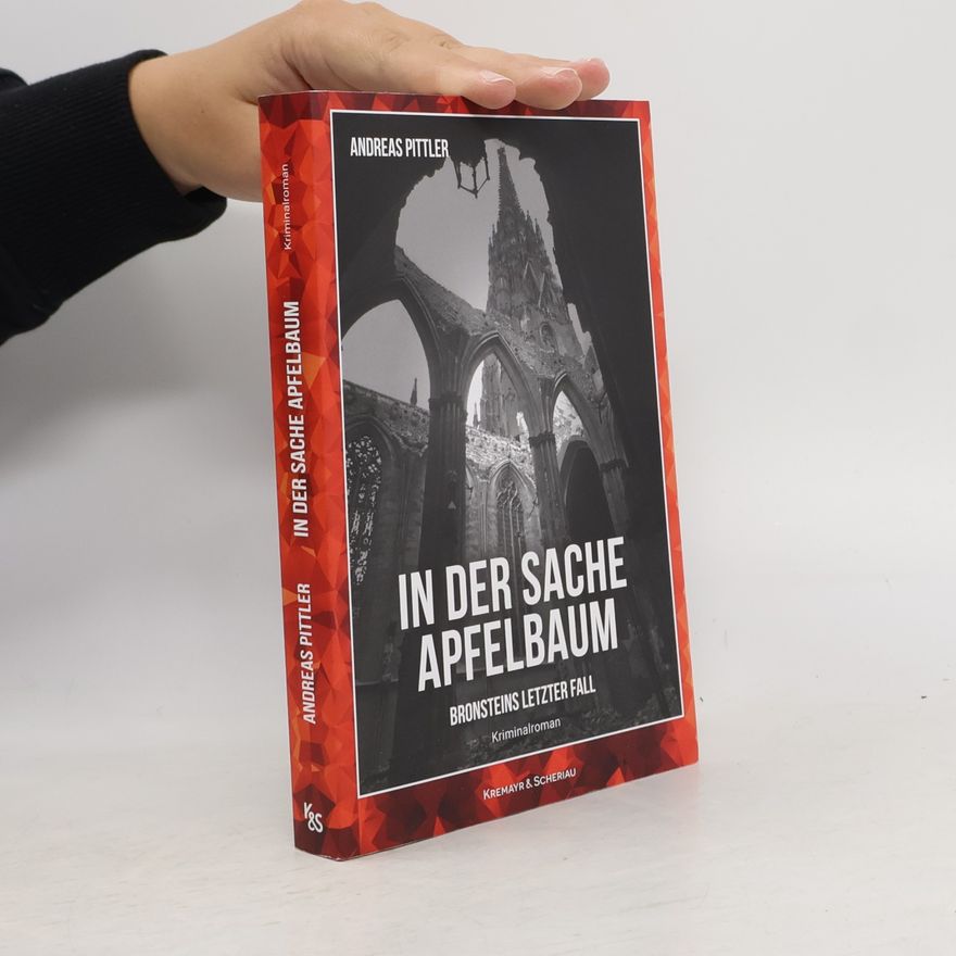Andreas P. Pittler In der Sache Apfelbaum