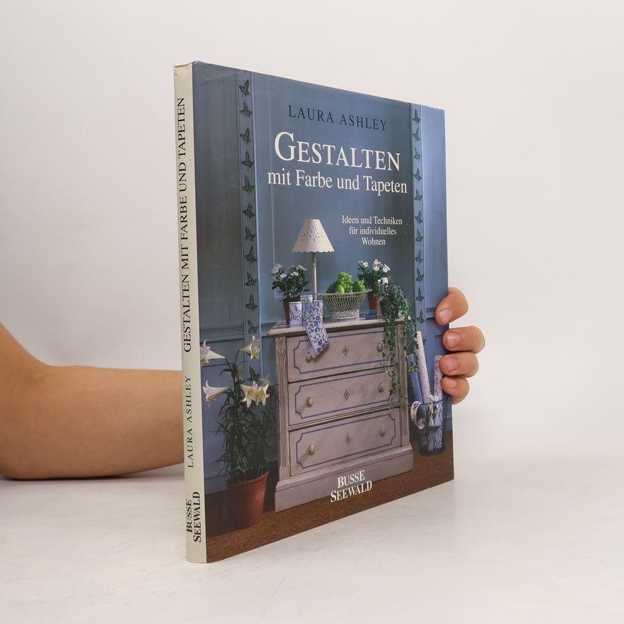 Susan Berry Laura Ashley - Gestalten mit Farbe und Tapeten