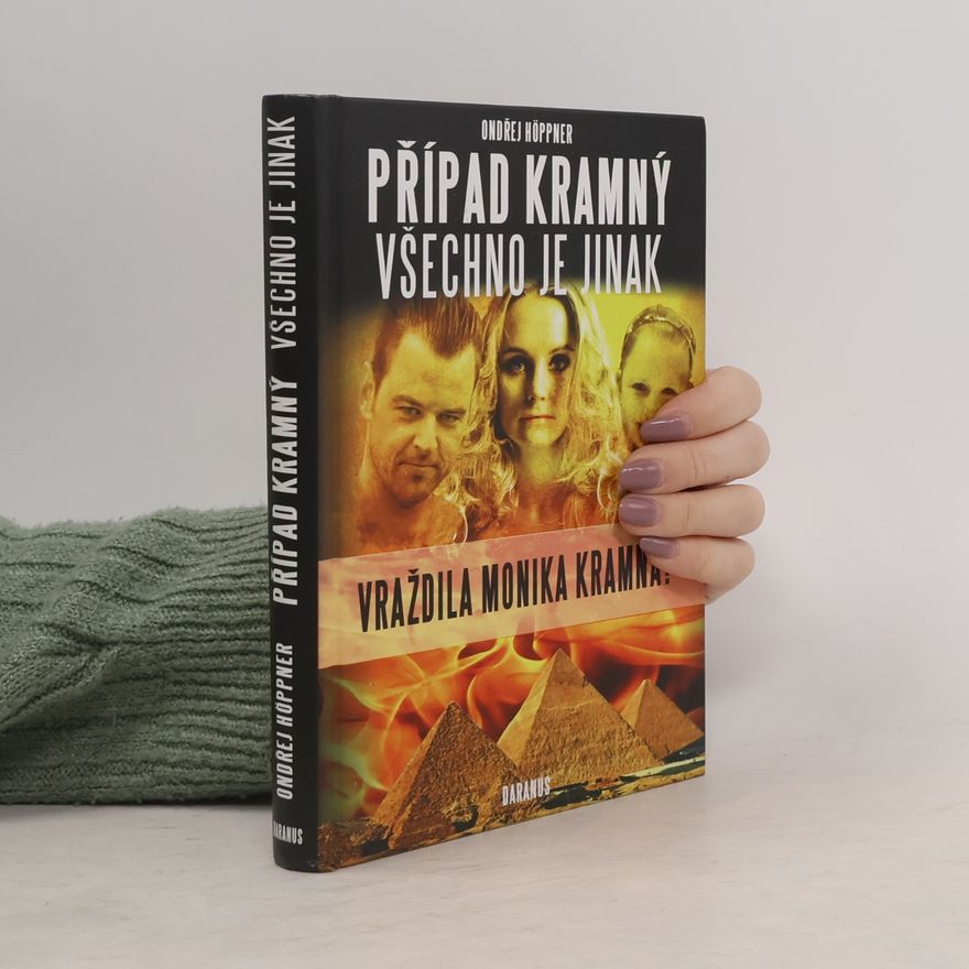Ondřej Höppner Případ Kramný. Všechno je jinak