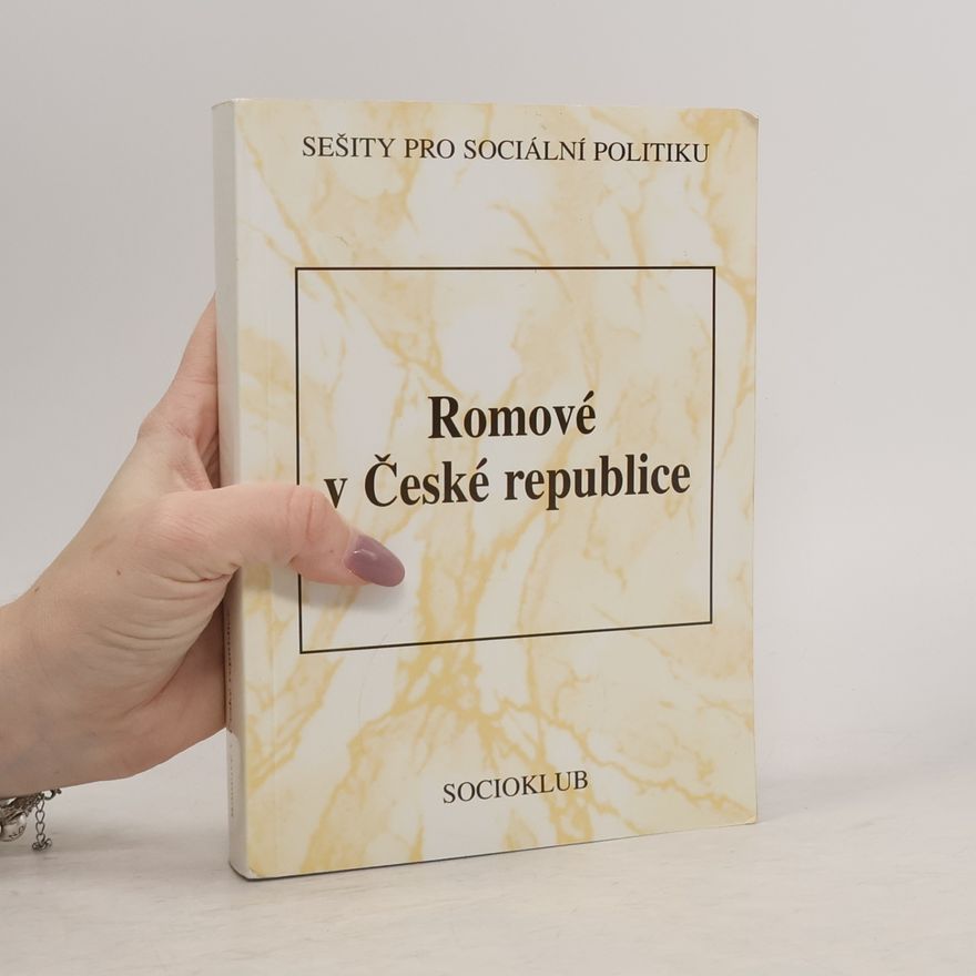 Kolektív autorov Romové v České republice (1945-1998) Romové v České republice