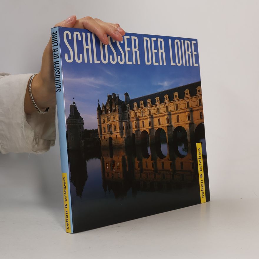 Autorenkollektiv Schlösser der Loire