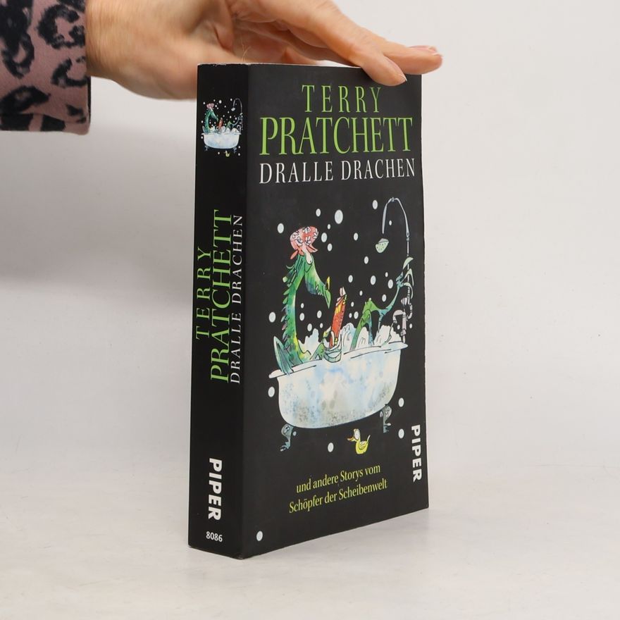 Terry Pratchett Dralle Drachen und andere Storys vom Schöpfer der Scheibenwelt