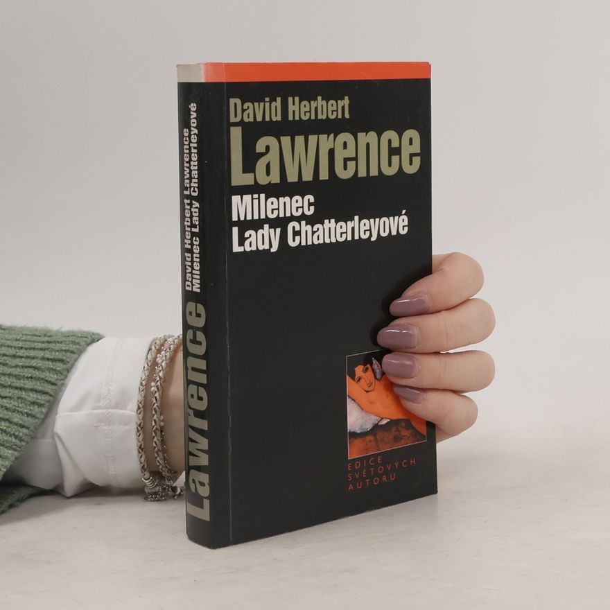 David Herbert Lawrence Milenec lady Chatterleyové