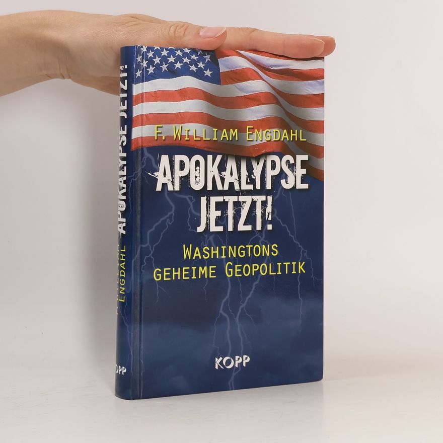 Frederick William Engdahl Apokalypse jetzt!