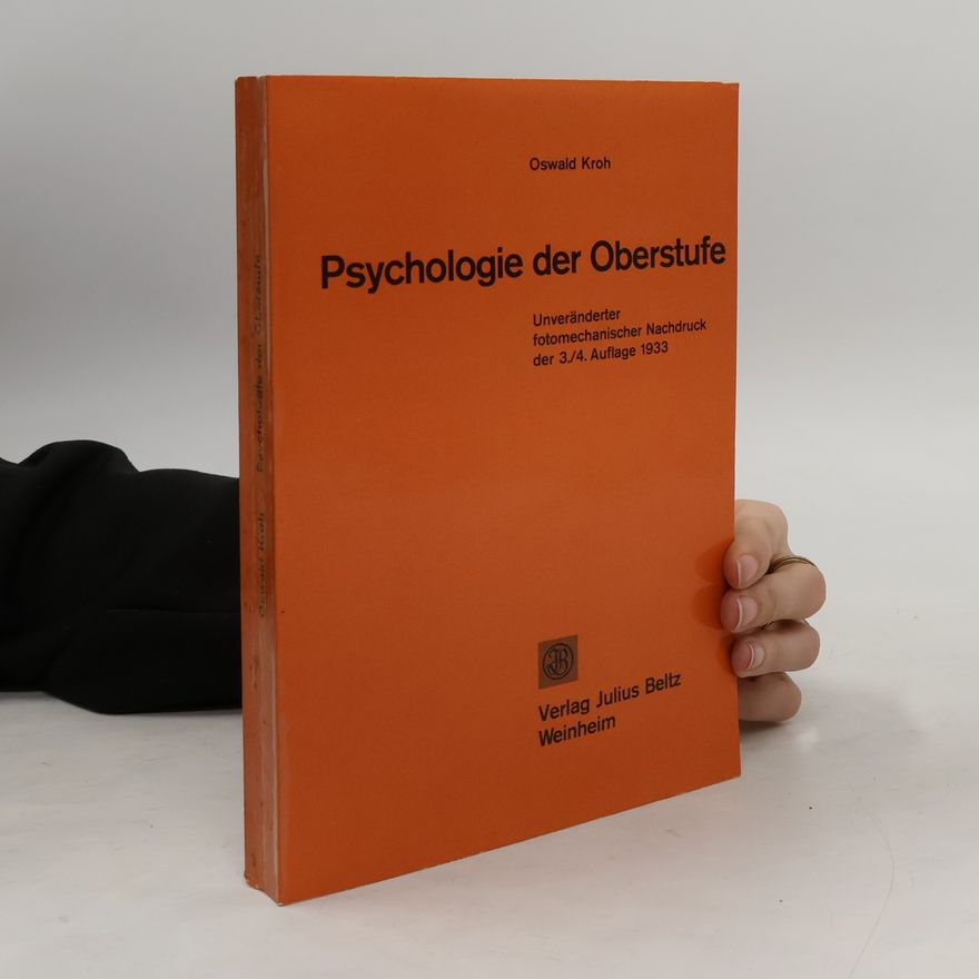 Oswald Kroh Psychologie der Oberstufe