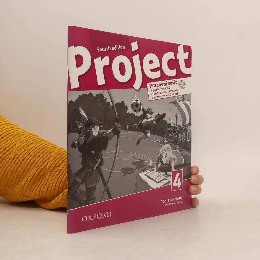 Michaela Trnová Project 4. Pracovní sešit s poslechovým CD