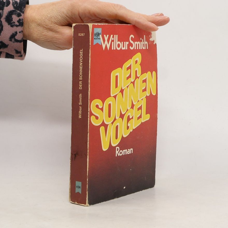 Wilbur A. Smith Der Sonnenvogel