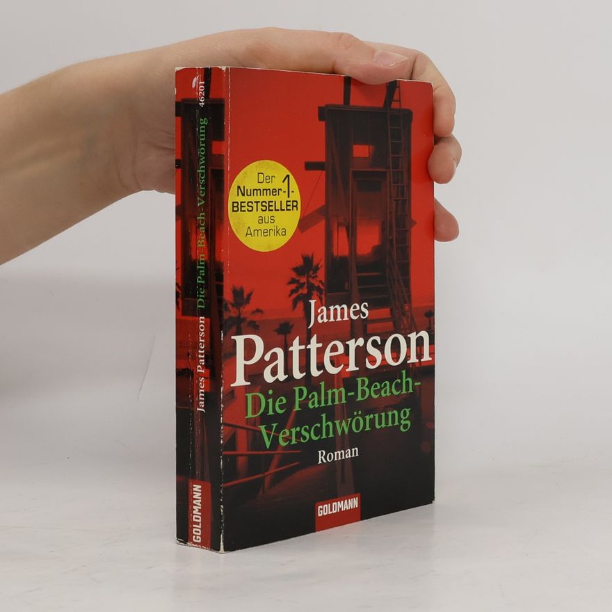 James Patterson Die Palm-Beach-Verschwörung