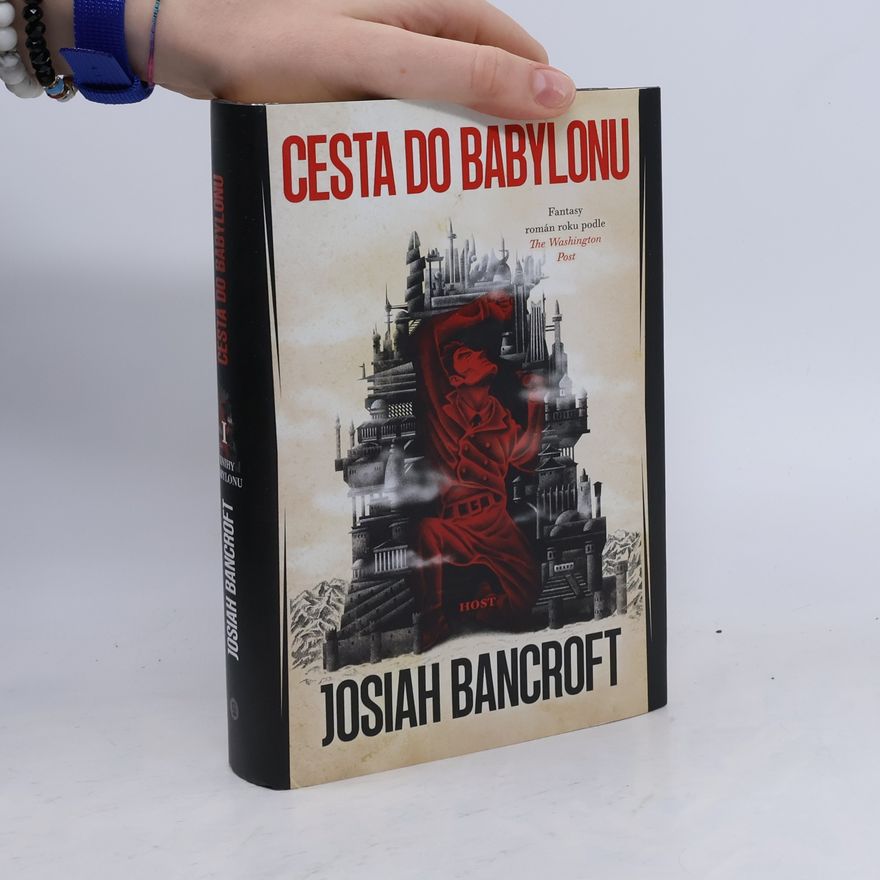 Josiah Bancroft Cesta do Babylonu