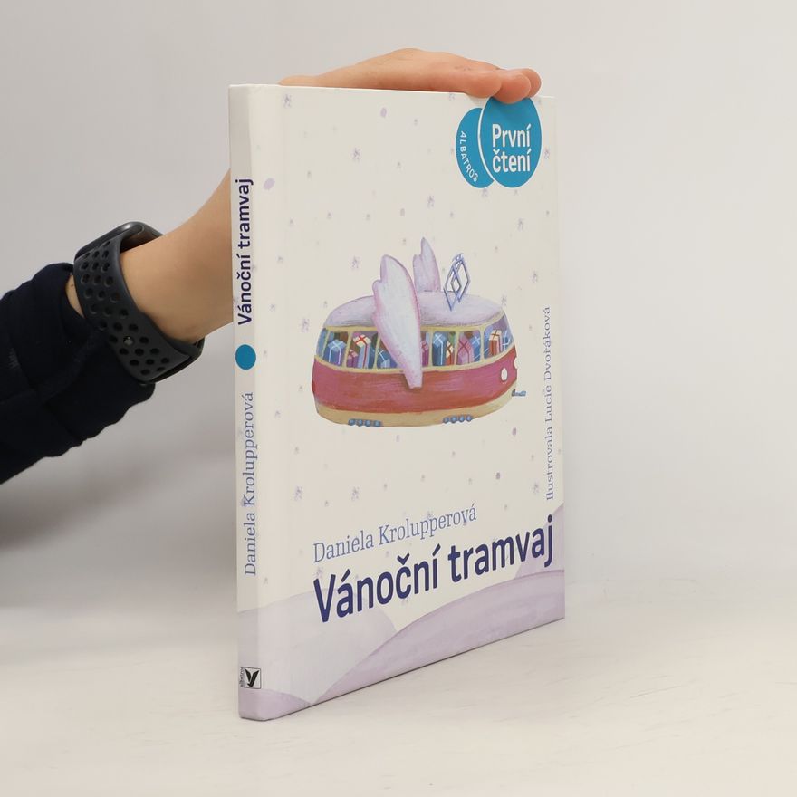 Daniela Krolupperová Vánoční tramvaj