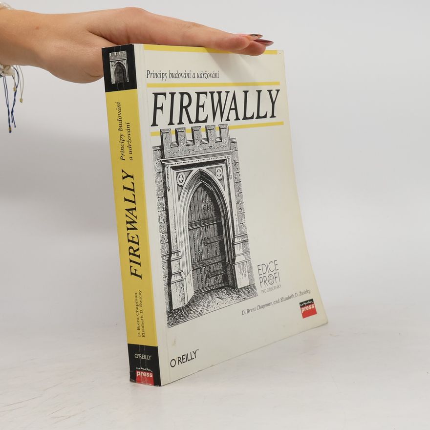 Elizabeth D. Zwicky Firewally, principy, budování a udržování
