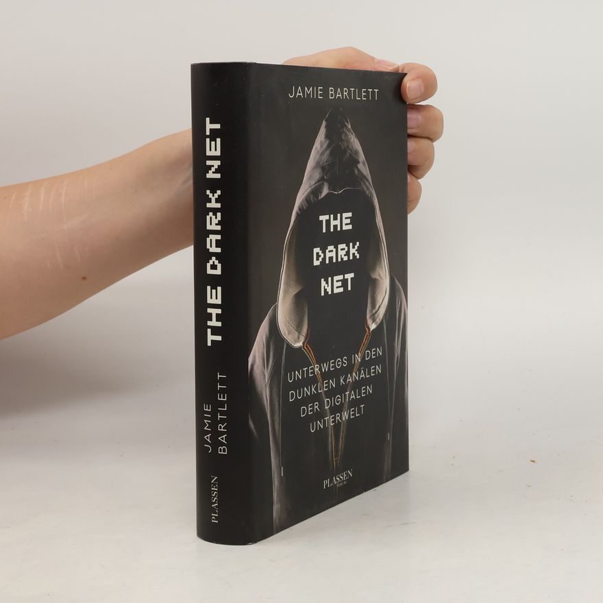 Jamie Bartlett The dark Net