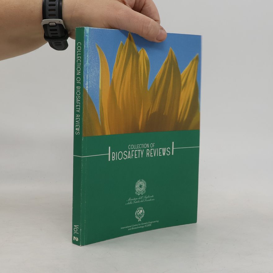 Autores varios Collection of Biosafety Reviews