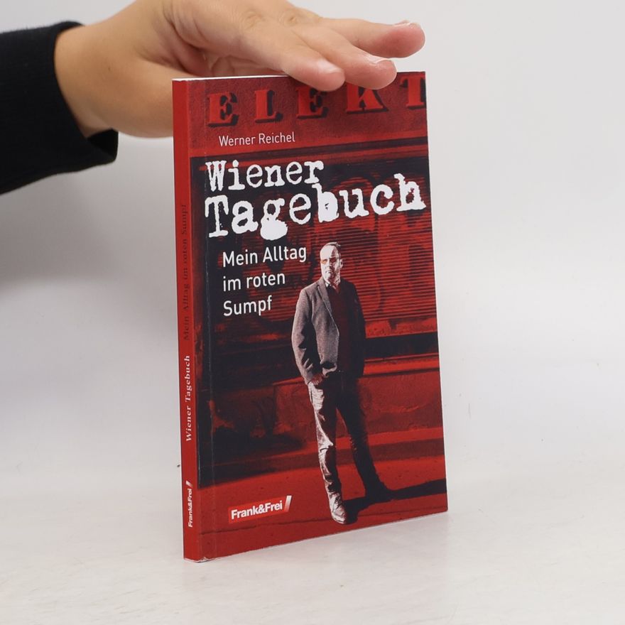 Werner Reichel Wiener Tagebuch