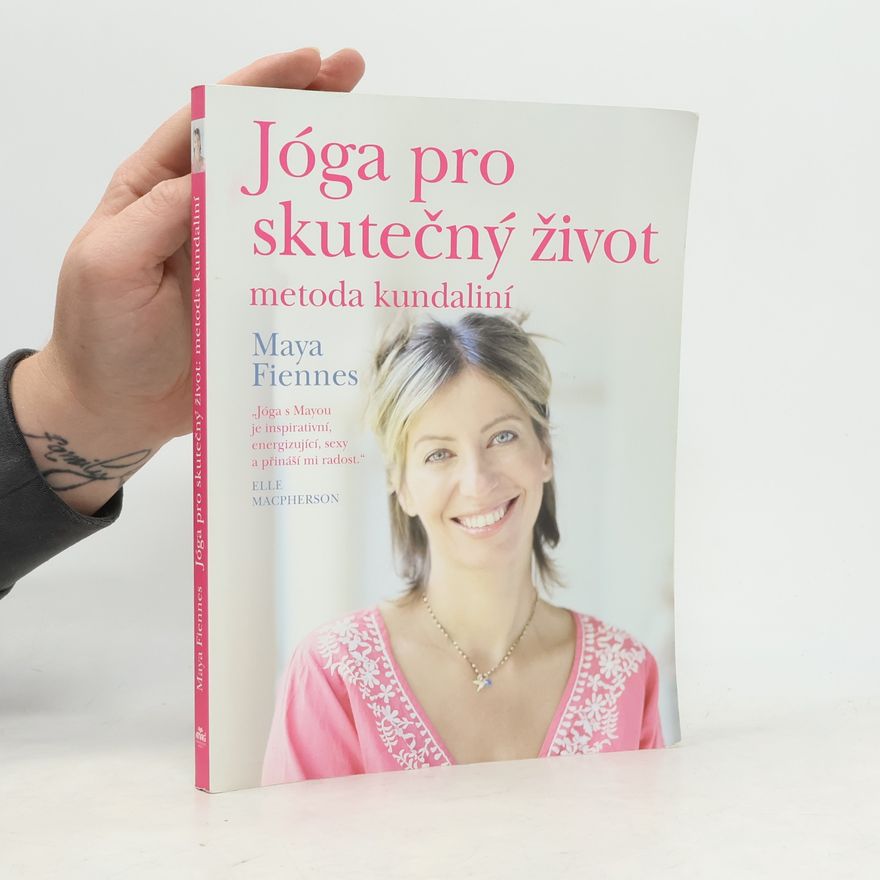 Sheryl Garratt Jóga pro skutečný život: Metoda kundaliní