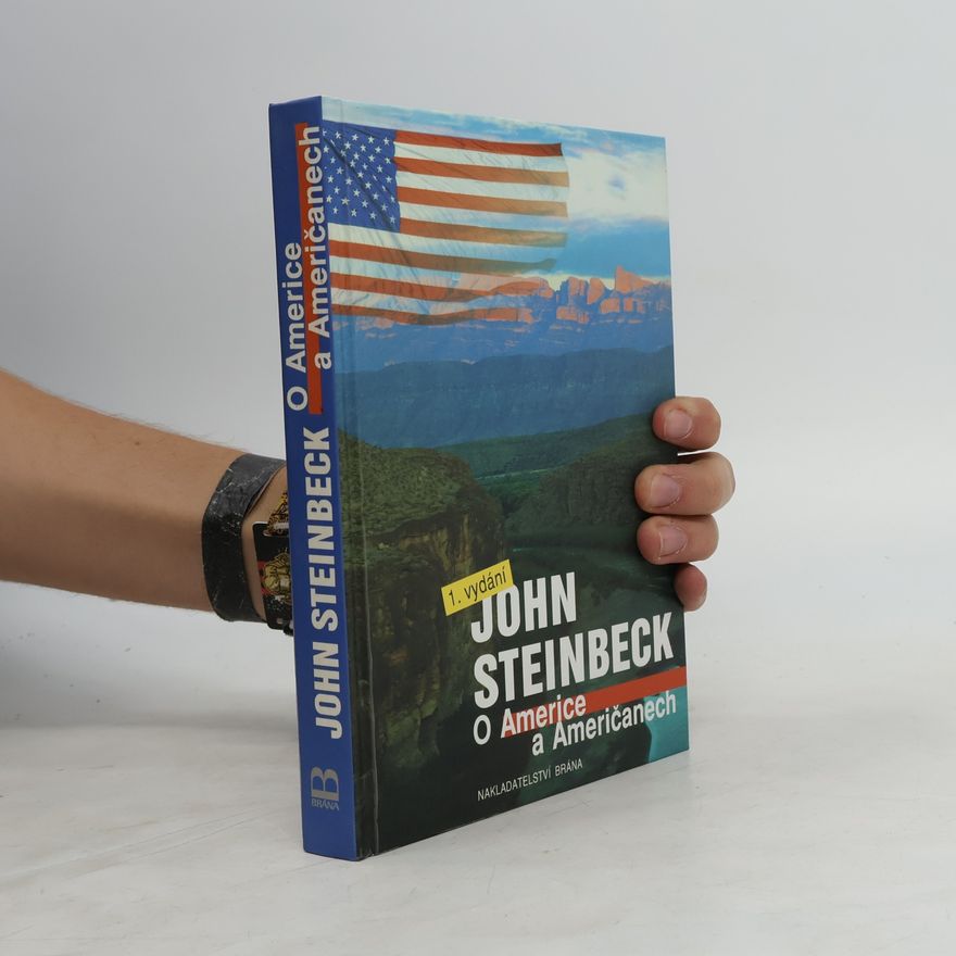 John Steinbeck O Americe a Američanech