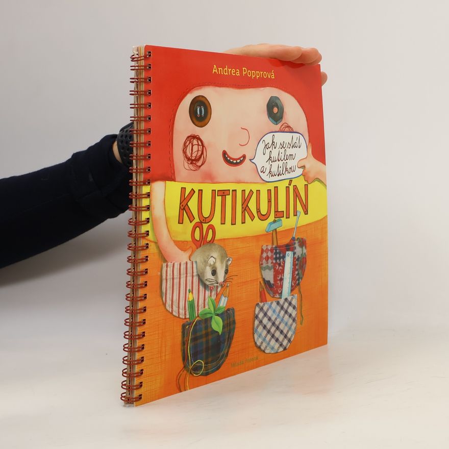 Andrea Popprová Kutikulín : jak se stát kutilem a kutilkou
