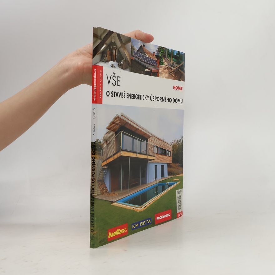 Kolektiv autorů Vše o stavbě energeticky úsporného domu 1/2010