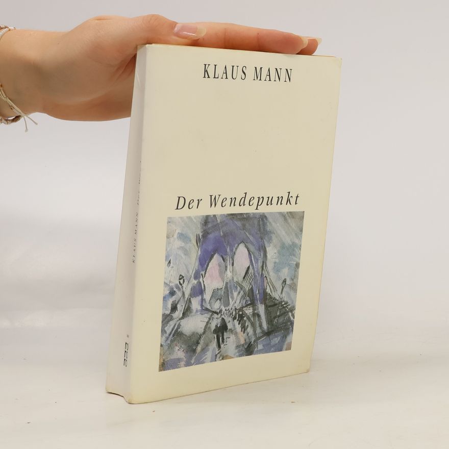 Klaus Mann Der Wendepunkt