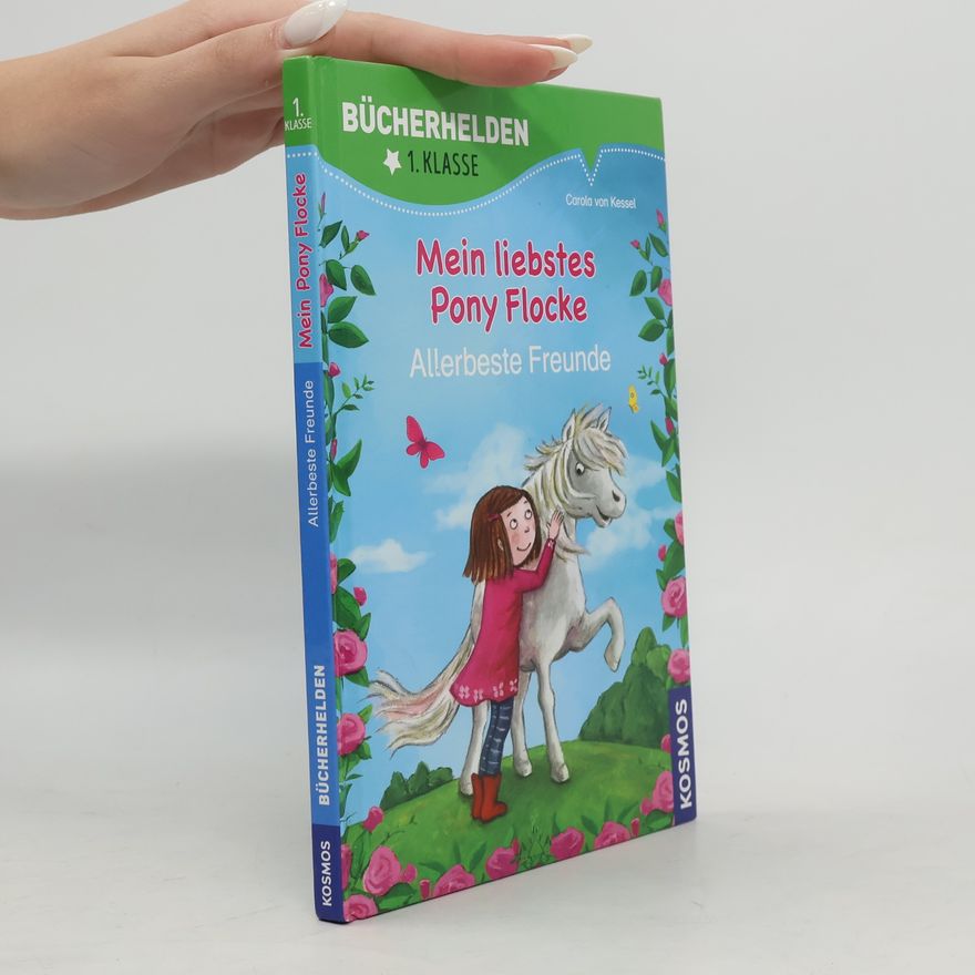 Carola von Kessel Mein liebstes Pony Flocke