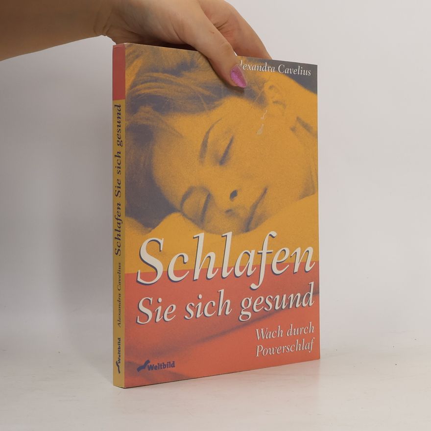 Alexandra Cavelius Schlafen Sie sich gesund