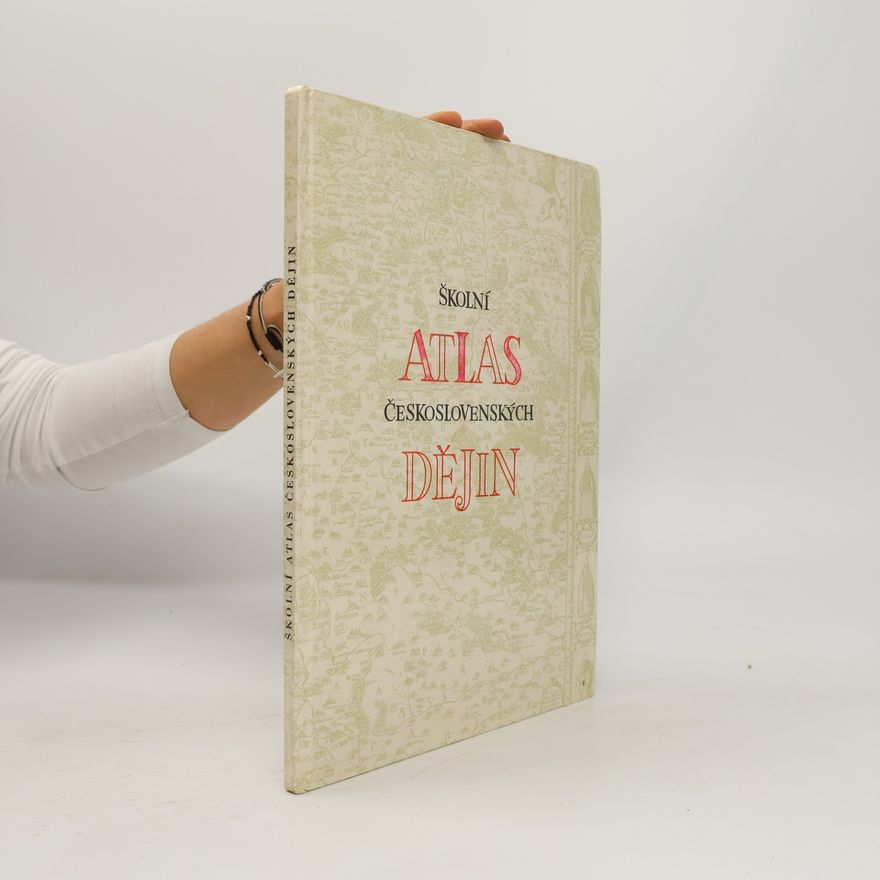 Autorenkollektiv Školní atlas československých dějin